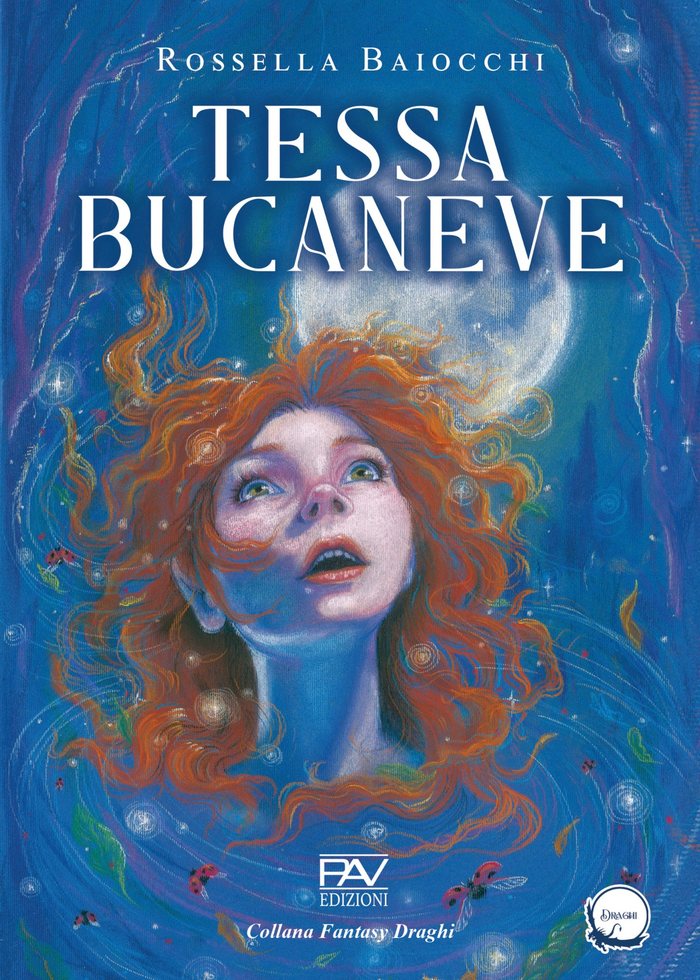 Copertina di Tessa Bucaneve di Rossella Baiocchi